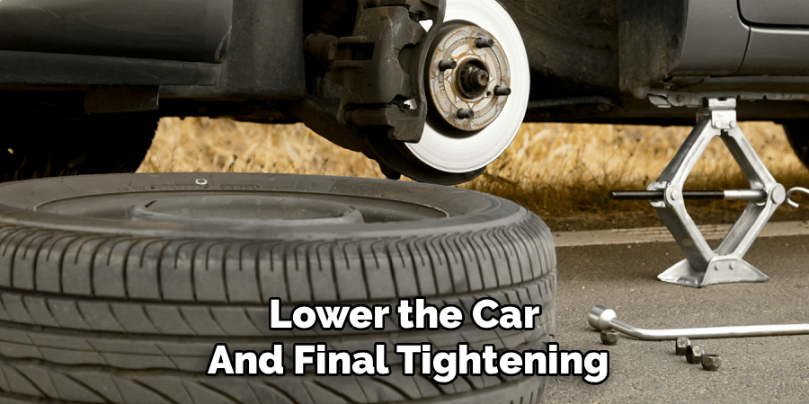 Lower the Car And Final Tightening